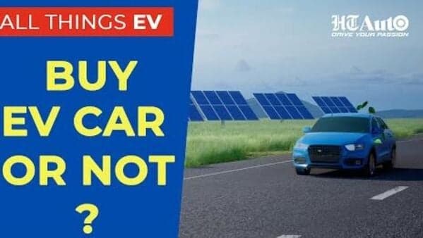 Buy EV or Not? | All Things EV